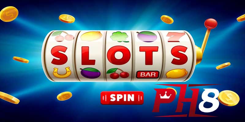 Lợi ích của việc chơi Game Slots Ph8